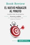 El nuevo mánager al minuto de Ken Blanchard y Spencer Johnson (Análisis de la obra)