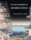 An Encyclopedia of Japanese Castles