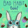 Bad Habit Rabbit