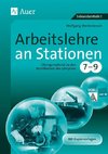 Arbeitslehre an Stationen 7-9