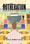 Botheration