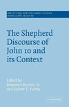 The Shepherd Discourse of John 10 and Its Context