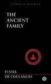 The Ancient Family - Imperium Press (Studies in Reaction)