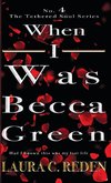 When I Was Becca Green