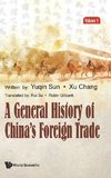 A General History of China's Foreign Trade