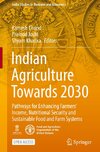 Indian Agriculture Towards 2030