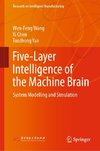 Five-Layer Intelligence of the Machine Brain