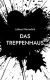 Das Treppenhaus