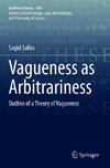 Vagueness as Arbitrariness