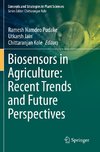 Biosensors in Agriculture: Recent Trends and Future Perspectives