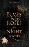 Elves and Roses by Night