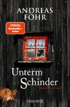 Unterm Schinder