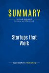 Summary: Startups that Work