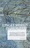 Eingefroren in der Zeit