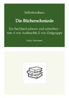 Selbstlernkurs: Die Bücherschmiede