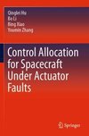 Control Allocation for Spacecraft Under Actuator Faults