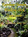 Rainbow Garden Walking Stick® Tour