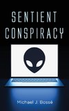 Sentient Conspiracy