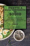 RICETTE A BASSO CONTENUTO DI SODIO 2022