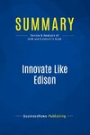 Summary: Innovate Like Edison