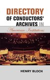 Directory of Conductors' Archives in American Institutions