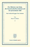 Der Minister von Stein, die französische Revolution und der preussische Adel.