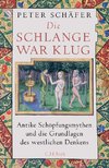 Die Schlange war klug