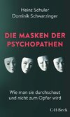 Die Masken der Psychopathen