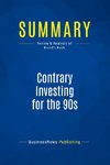 Summary: Contrary Investing for the 90s