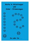 Mathe in Abizeitungen und Schul-Erinnerungen