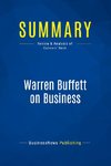 Summary: Warren Buffett on Business