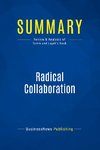 Summary: Radical Collaboration