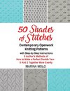 50 Shades of Stitches - Volume 5 - Contemporary Openwork