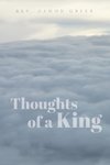 Thoughts of a King