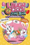 It's Laugh O'Clock Joke Book - Easter Edition