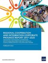 Regional Cooperation and Integration Corporate Progress Report 2017-2020