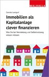 Immobilien als Kapiatalanlage clever finanzieren