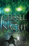 Geissel der Nacht