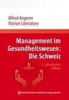 Management im Gesundheitswesen: Die Schweiz