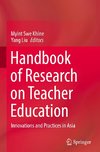 Handbook of Research on Teacher Education