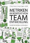 Metriken im Kontext von Teamentwicklung