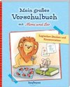 Mein großes Vorschulbuch mit Mimi & Leo