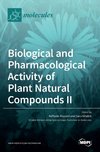 Biological and Pharmacological Activity of Plant Natural Compounds II