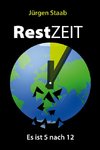 RestZEIT - Es ist 5 nach 12