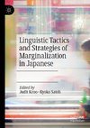 Linguistic Tactics and Strategies of Marginalization in Japanese