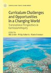 Curriculum Challenges and Opportunities in a Changing World