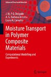 Moisture Transport in Polymer Composite Materials