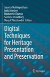 Digital Techniques for Heritage Presentation and Preservation