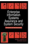 Enterprise Information Systems Assurance and System Security