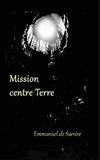 Mission centre Terre